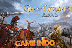 Great Conqueror Rome – Bangun Kekaisaran dan Taklukkan Dunia dengan Strategi Militer Terbaik!